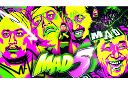 くっきー！・ハリウッドザコシショウ・松井ケムリら集結 新バラエティ番組「MAD5」放送決定