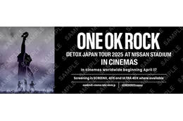 『ONE OK ROCK DETOX JAPAN TOUR 2025 AT NISSAN STADIUM IN CINEMAS』60秒予告 入プレ配布も決定