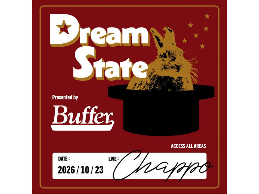 Buffer、初の音楽イベント「Dream State Presented By Buffer」10月23日に開催。CHAPPOが一夜限りのインストアライブ