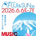 『FUJI ＆ SUN’26』タイムテーブル公開｜くるり、never young beachら出演、6月6日～7日開催 画像