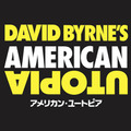 『アメリカン・ユートピア』
