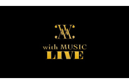 「with MUSIC」番組初ライブ開催決定 有明アリーナで3days・9組の出演アーティスト解禁