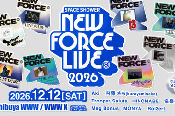 「SPACE SHOWER NEW FORCE LIVE 2026」12月12日に渋谷にて初開催決定。名誉伝説・MON7Aら8組が登場 画像