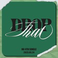 INI 4TH SINGLE「DROP That」（提供写真）